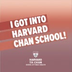 Square image for admitted students to share on social media announcing they were accepted to Harvard Chan School, which reads, "I got into Harvard Chan School" in bold type with the School's shield at the bottom.