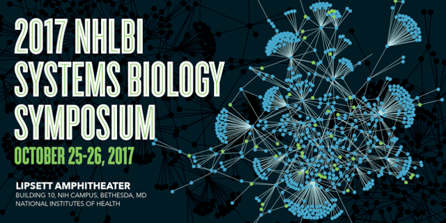 2017 NHLBI Systems Biology Symposium