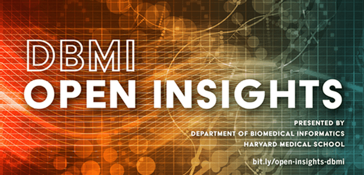 DBMI Open Insights with Irene Chen – 1/29