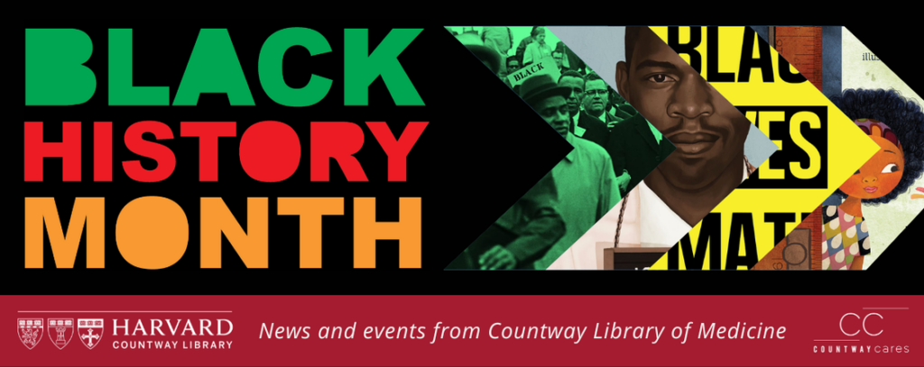 Countway Black History Month events