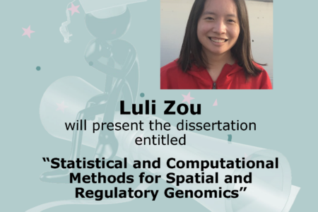 05-05-2023 Flyer for Dissertation Defense - Luli Zou