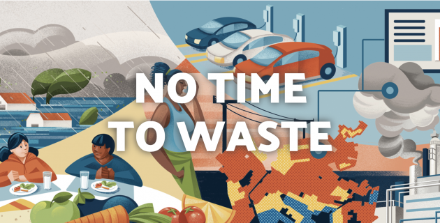 Illustration of flooding, electric vehicles, food, and pollution with the words "No Time To Waste"