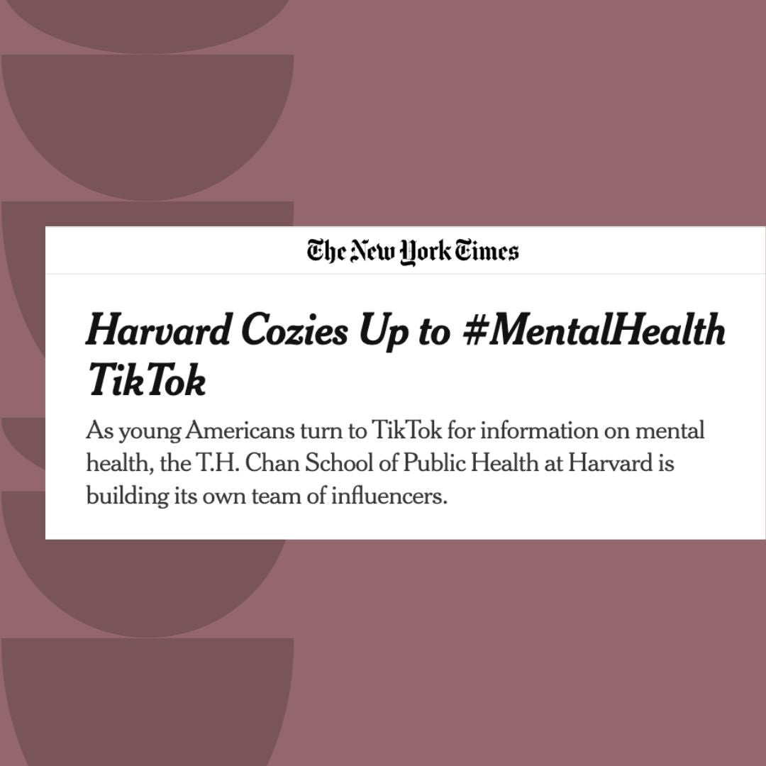 Harvard Cozies Up to #MentalHealth TikTok