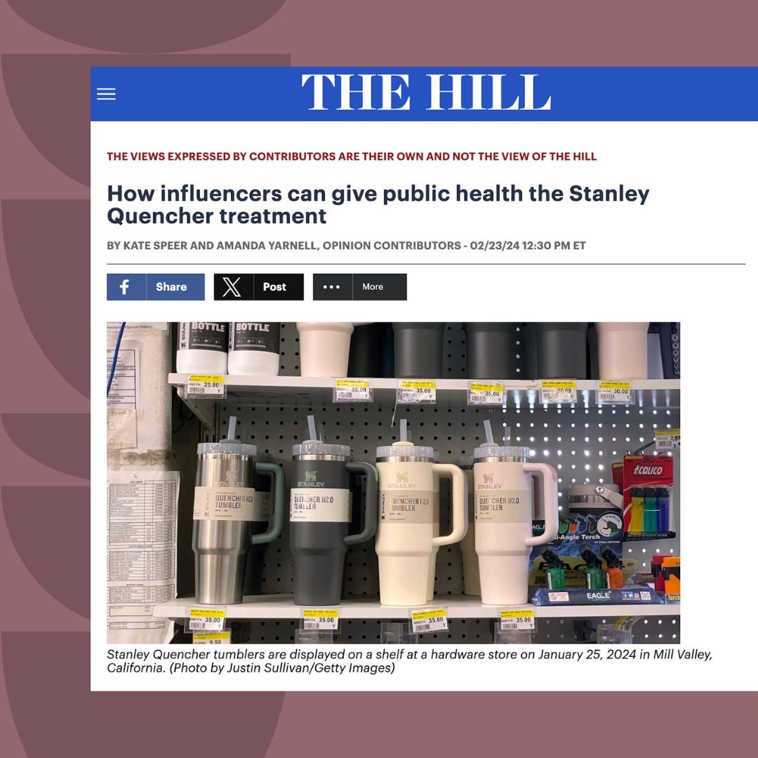 How influencers can give public health the Stanley Quencher treatment