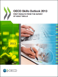 OECD Skills Outlook 2013: First Results from the Survey of Adult Skills Cover