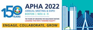 150 Years APHA 2022 Annual Meeting & Expo Boston Nov. 6-9 with an illustration of the Boston skyline