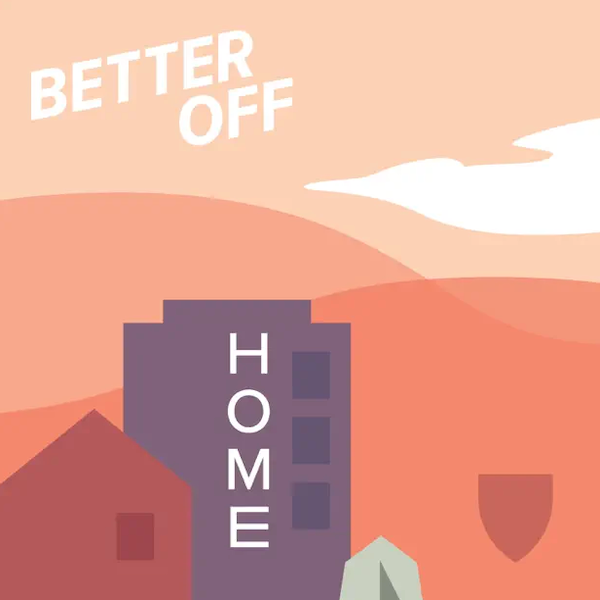 Better Off Podcast - title image