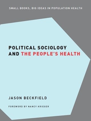 Political Sociology and the People’s Health