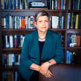 Janet Napolitano, President, University of California