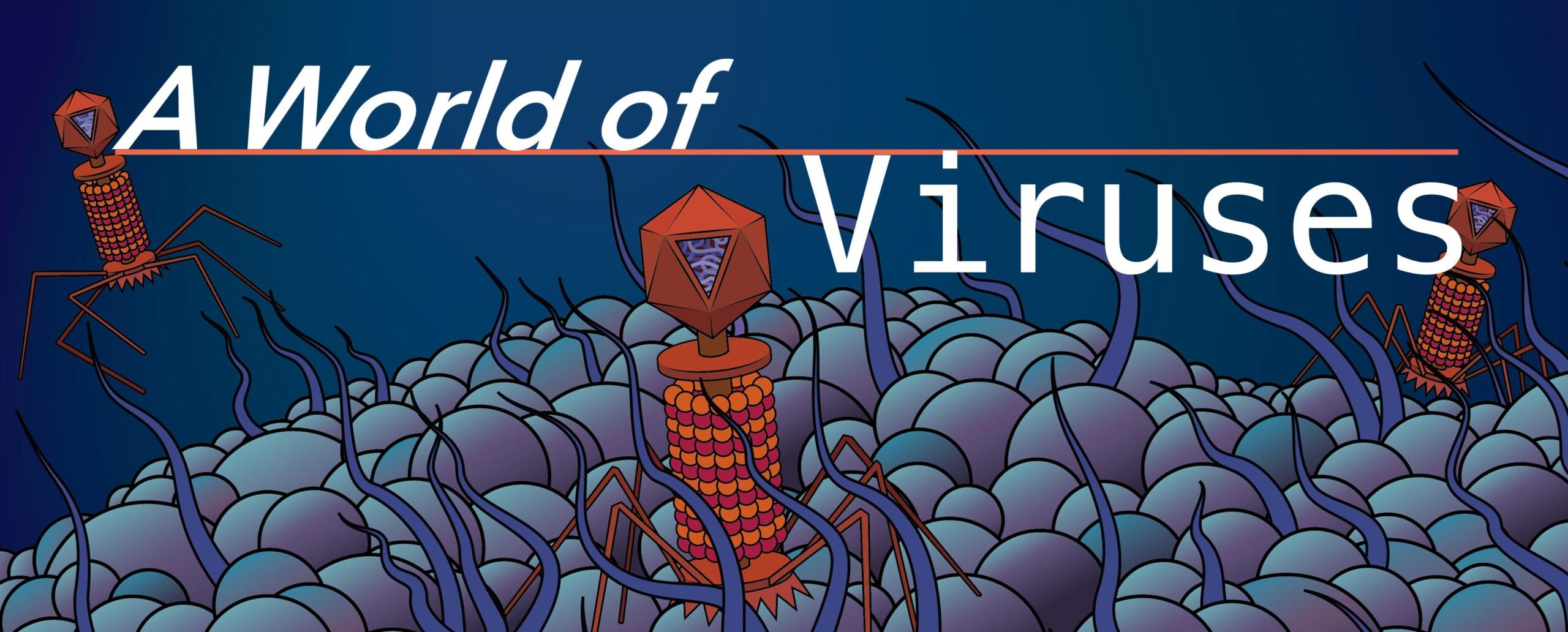 Online exhibit: A World of Viruses