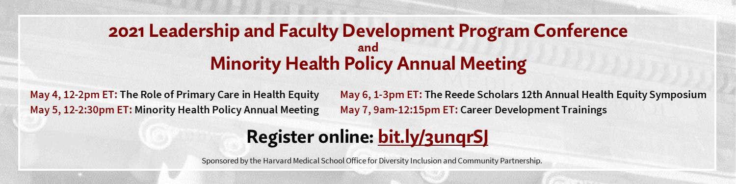 2021 Leadership and Faculty Development Program Conference and Minority Health Policy Annual Meeting