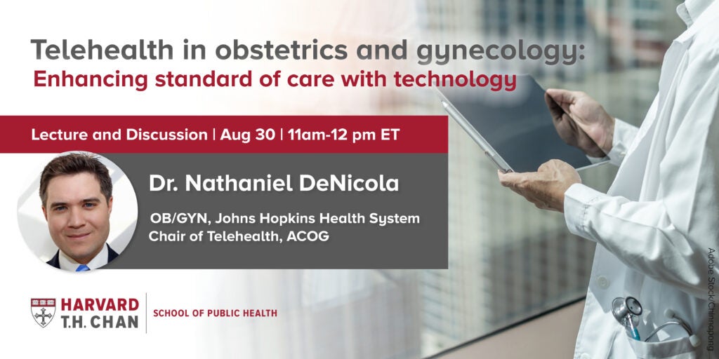 Dr. Nathaniel DeNicola will be giving a virtual lecture and discussion about “Telehealth in obstetrics and gynecology: Enhancing standard of care with technology” on August 30 from 11am-12pm ET.