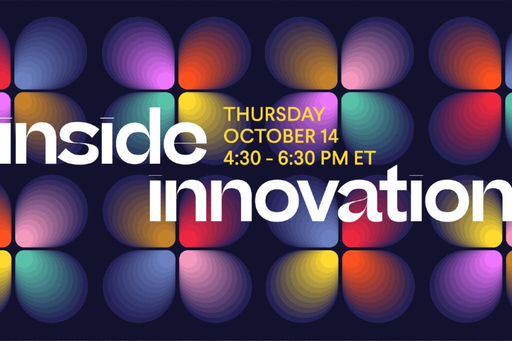 Butterfly-esque patterns with multiple colors sit behind the words "Inside Innovation Thursday, October 14th, 4:30-6:30pm ET"