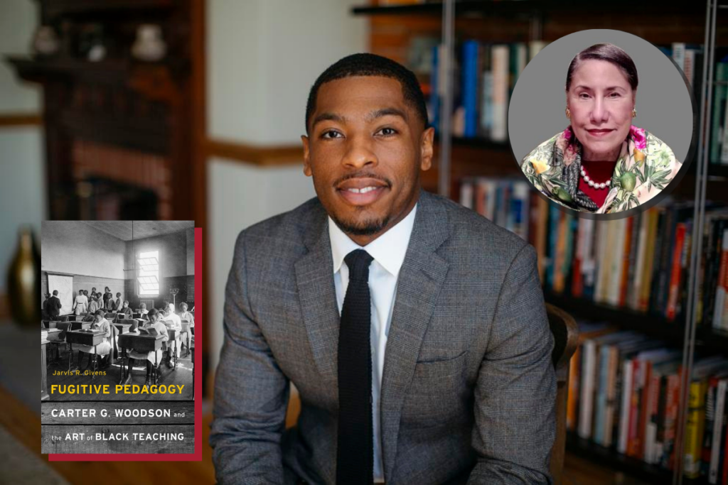 Photo of Jarvis Givens with an image of the cover of his book "Fugitive Pedagogy" on the left and a circular headshot of Dr. Evelyn Brooks Higginbotham on the right.
