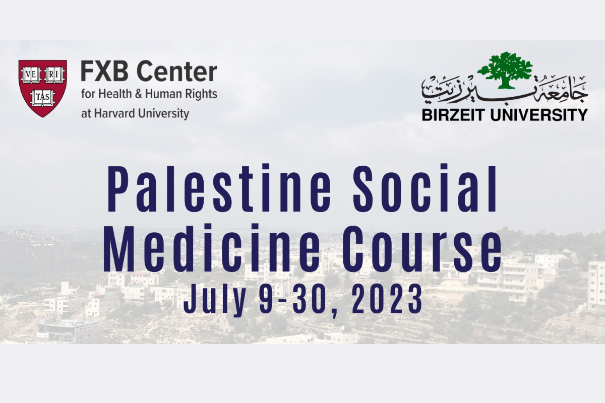 Registration Deadline: Palestine Social Medicine Intensive Summer Course