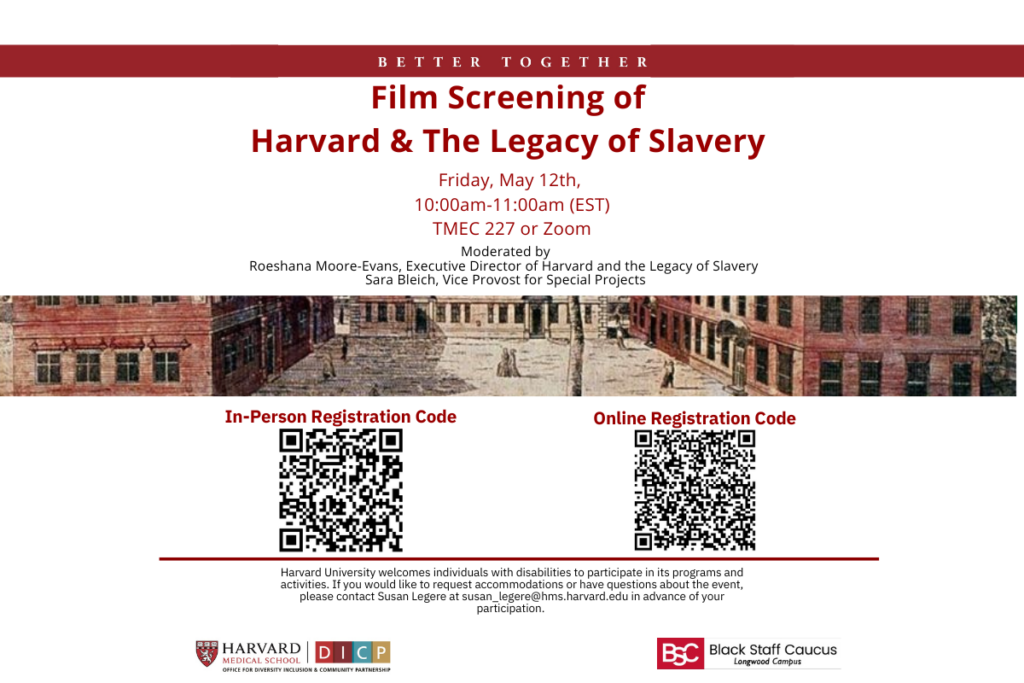 Harvard and the Legacy of Slavery Event