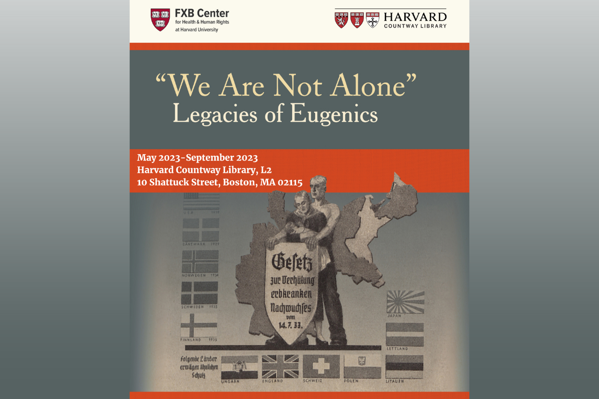 Exhibition “We Are Not Alone”: Legacies of Eugenics at Harvard Countway Library