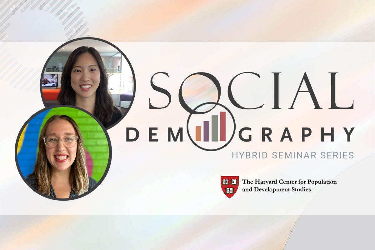 Harvard Pop Center Social Demography Seminar: PhD candidates Minjin Chae and Jen Cruz each lead an abbreviated seminar on different topics
