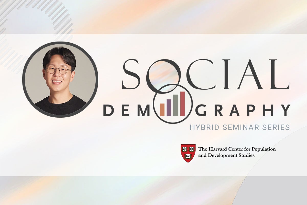 Harvard Pop Center Social Demography Seminar: “Career, children, or neither? Fathers’ housework and mothers’ work-family arrangements following first birth”