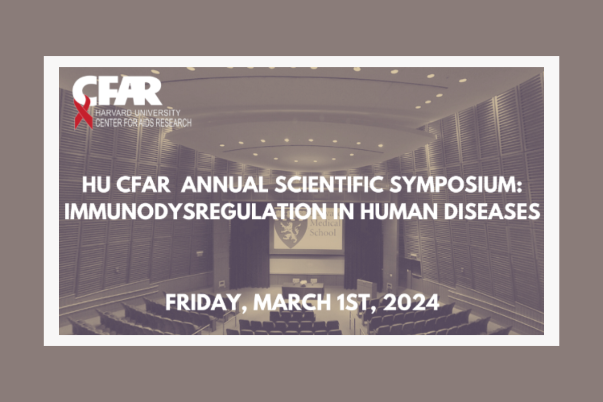 HU CFAR Annual Scientific Symposium & Poster Session: Immunodysregulation in Human Diseases