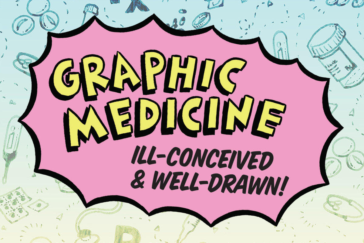 Cartooning and Graphic Medicine Workshop: For the Healer, For Our Health, For Our Learning and Laughter