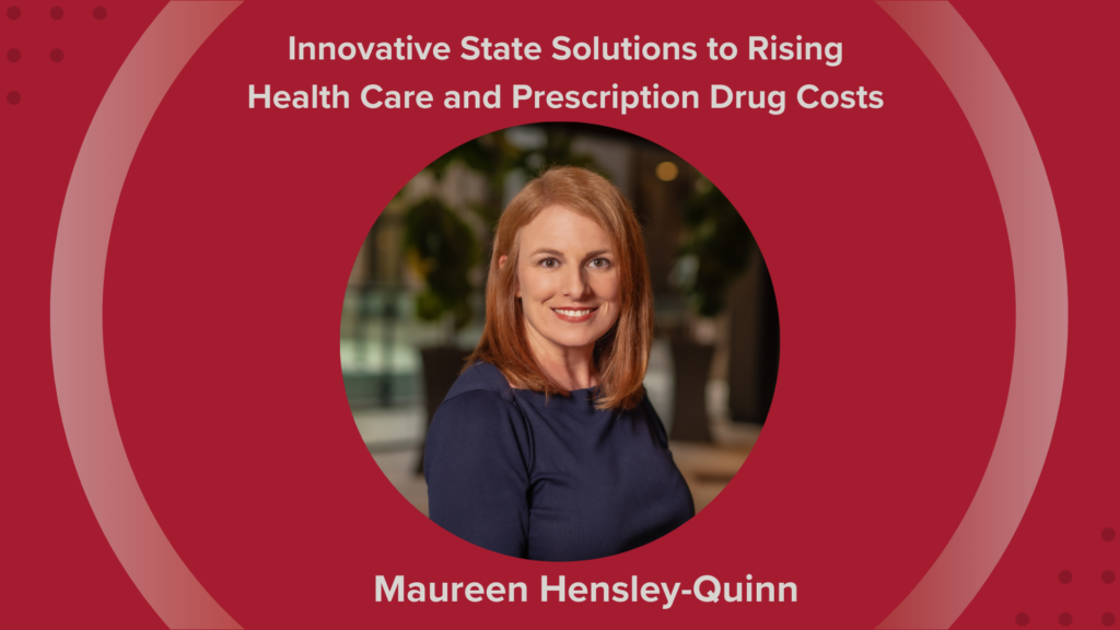 Headshot of Maureen Hensley-Quinn, Senior Program Director of Coverage, Cost, and Value at the National Academy for State Health Policy (NASHP) will discuss NASHP focuses on states’ efforts to finance, provide, and improve coverage and care through public and publicly subsidized health programs.
