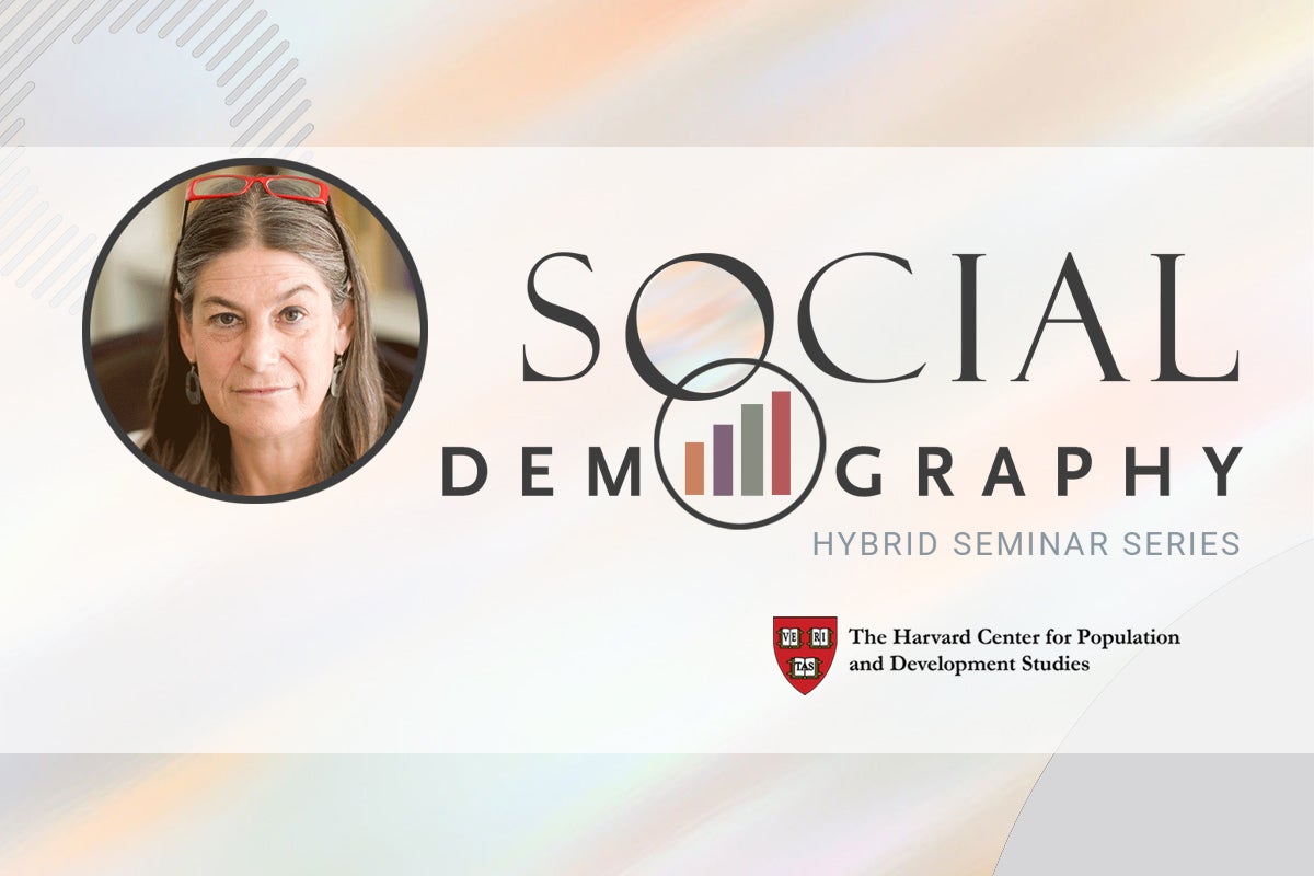 Harvard Pop Center Hybrid Social Demography Seminar: “Chaos or community: The role of social ties in shaping population health”