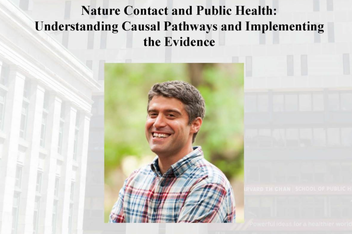 Department of Environmental Health Seminar – Nature Contact and Public Health: Understanding Causal Pathways and Implementing the Evidence