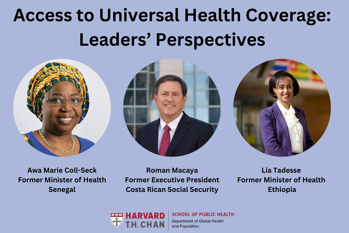 Breaking Down Barriers: A Fireside Chat on Universal Health Coverage and Its Implementation in Low- and Middle-Income Countries
