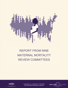 Report from Nine Maternal Mortality Review Committees